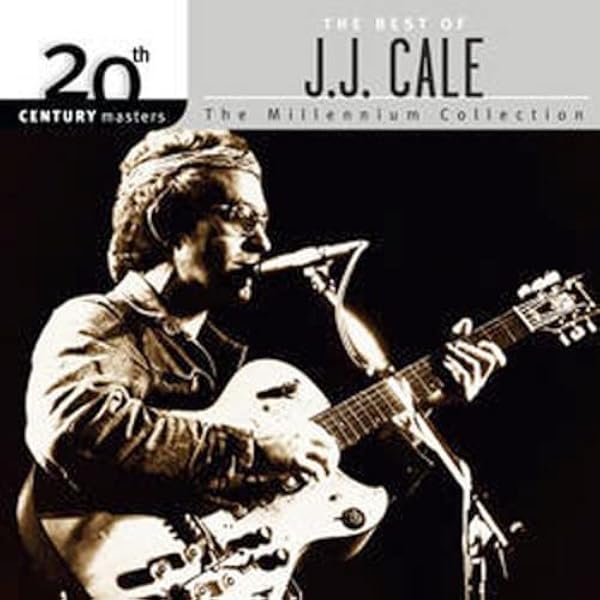 J.J. Cale - The Very Best of J. J. Cale (The Definitive Collection